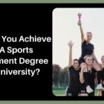 What Can You Achieve With A Sports Management Degree From University?